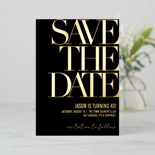 Save the Date Birthday Invite, Black & Gold Party  Folie Uitnodiging (Staand Voorkant)