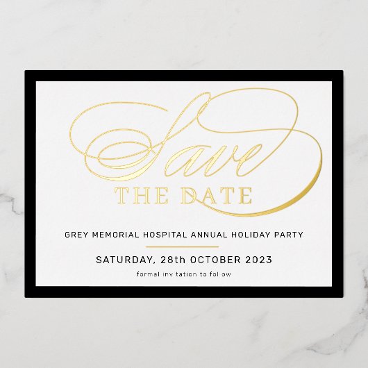 SAVE THE DATE Elegant fancy script zwart goud Folie Uitnodiging (Voorkant)