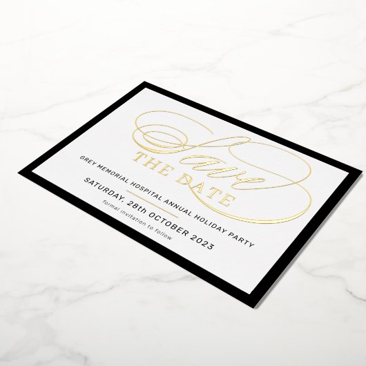 SAVE THE DATE Elegant fancy script zwart goud Folie Uitnodiging (Gedraaid)