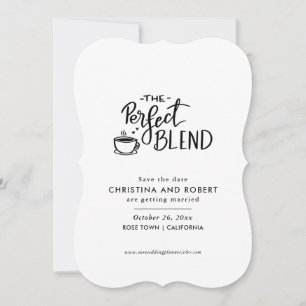 Save the date   Perfect Blend Script Coffee Lover Kaart
