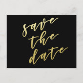 Save the date | Zwart en Faux Gold Script-Briefkaa Aankondigingskaart (Voorkant)