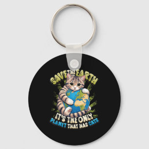 Save the Earth is de enige planeet die katten heef Sleutelhanger