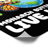 Save the Earth Monarch vlinders leven hier op aard Poster (Hoek)