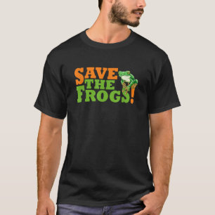 Save the Frog Funny Frog Liefhebber Milieuactivist T-shirt