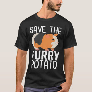 Save The Furry Potato  Guinea Pig T-shirt