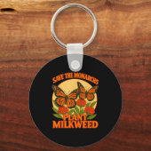 Save The Monarchs Plant Some Milkweed Butterfly Gi Sleutelhanger (Voorkant)