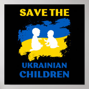 save the Oekrainian children Poster