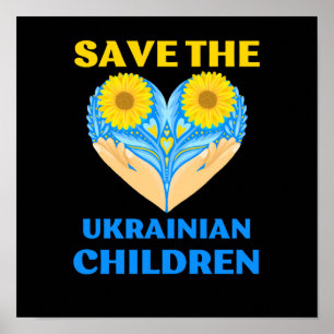 save the Oekrainian children Poster
