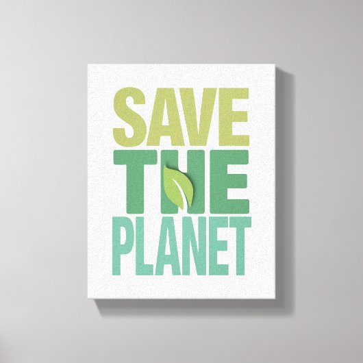 Save the Planet Milieuprijsopgave Canvas Afdruk (Voorkant)
