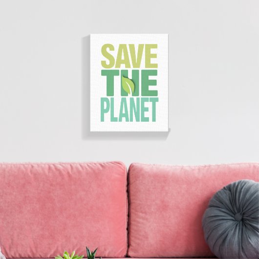 Save the Planet Milieuprijsopgave Canvas Afdruk (Insitu (Woonkamer))