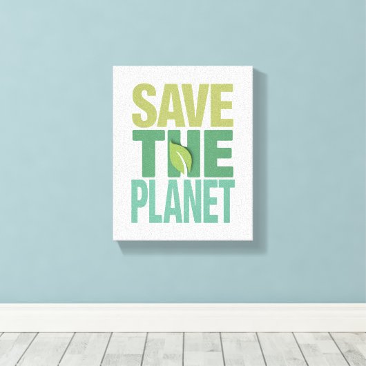 Save the Planet Milieuprijsopgave Canvas Afdruk (Insitu (Houten vloer))