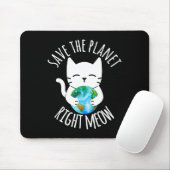 Save the Planet Right Meow Grappige Cat Earth Dag Muismat (Met muis)
