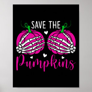 Save the Pumpkins Breast Cancer Awareness Gift Poster