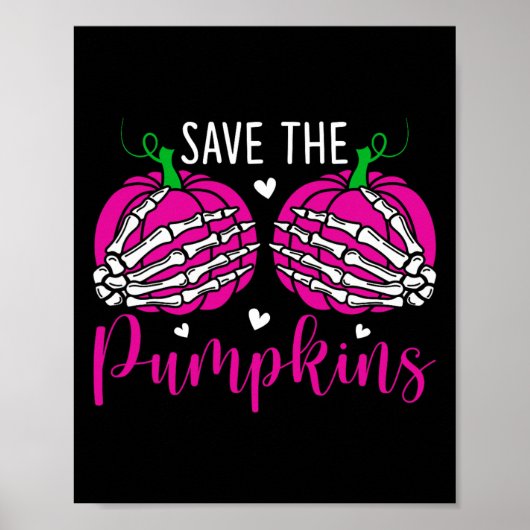 Save the Pumpkins Breast Cancer Awareness Gift Poster (Voorkant)