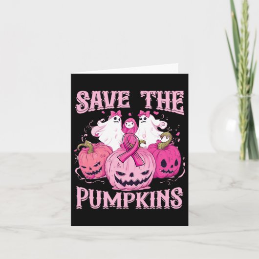 Save the Pumpkins Ghost Halloween borstkanker wet Kaart (Voorkant)