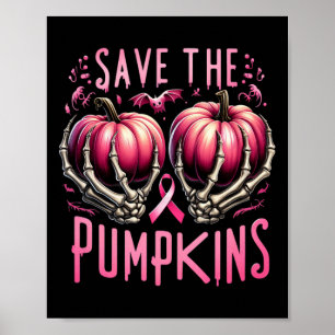 Save the Pumpkins Skelet Halloween borstkanker Poster
