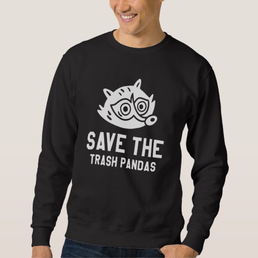 Save The Trash Pandas Raccoons Raccoon Trui (Voorkant)