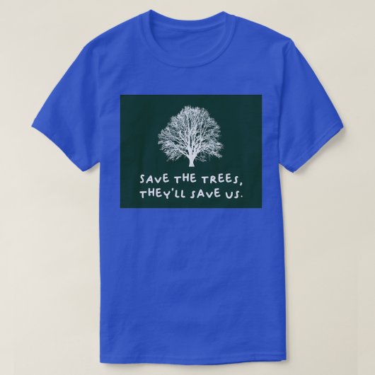 Save The Trees Deforestation T-shirt (Design voorkant)