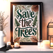 Save the Trees Green Foliage Conservation Art Poster
