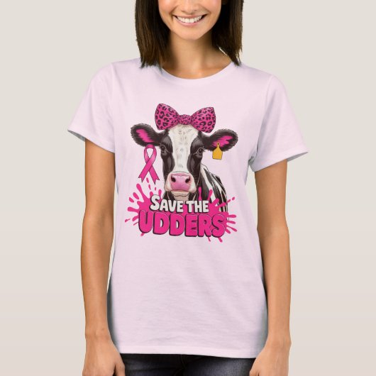 Save The Udders - Grappige borstkanker Koe T-shirt (Voorkant)
