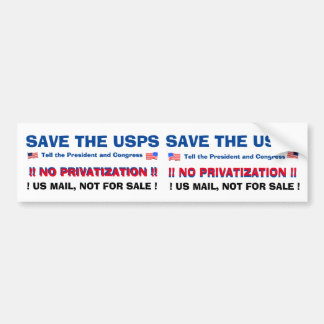 SAVE THE US POST OFFICE ! #2 A TWO-FER BUMPERSTICKER