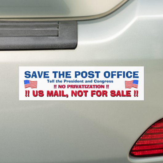 SAVE THE US POST OFFICE ! #2 BUMPERSTICKER (Op auto)