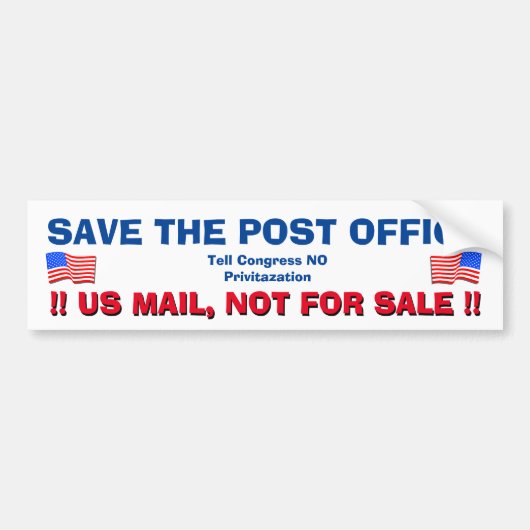 SAVE THE US POST OFFICE ! BUMPERSTICKER (Voorkant)