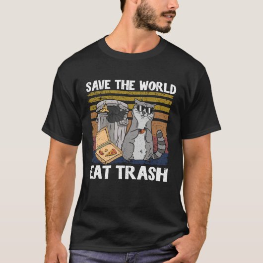 Save The World Eat Trash Raccoon 2 T-shirt (Voorkant)