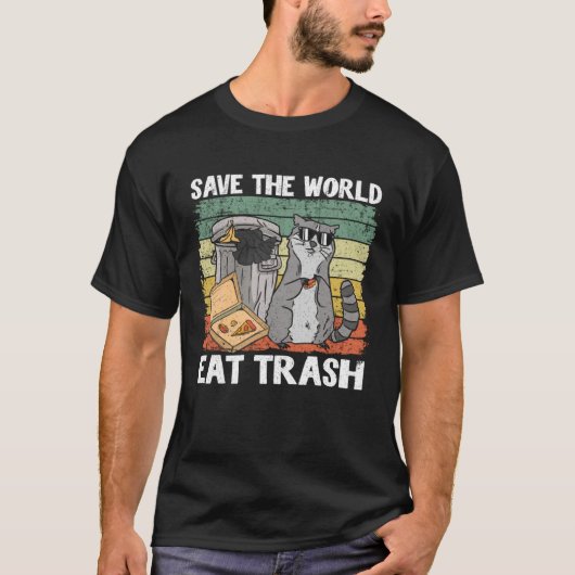 Save The World Eat Trash Raccoon 7 T-shirt (Voorkant)
