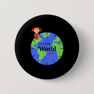 Save the World Little Girl vecht voor het milieu Ronde Button 5,7 Cm