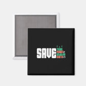 Save the World Natuur Protection Environmental Pro Magneet (Voorkant / Achterkant)