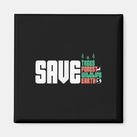 Save the World Natuur Protection Environmental Pro Magneet (Voorkant)