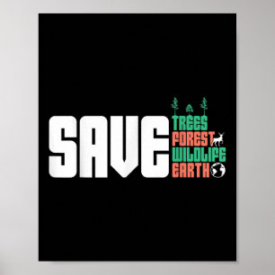 Save the World Natuur Protection Environmental Pro Poster