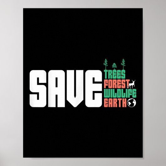Save the World Natuur Protection Environmental Pro Poster (Voorkant)