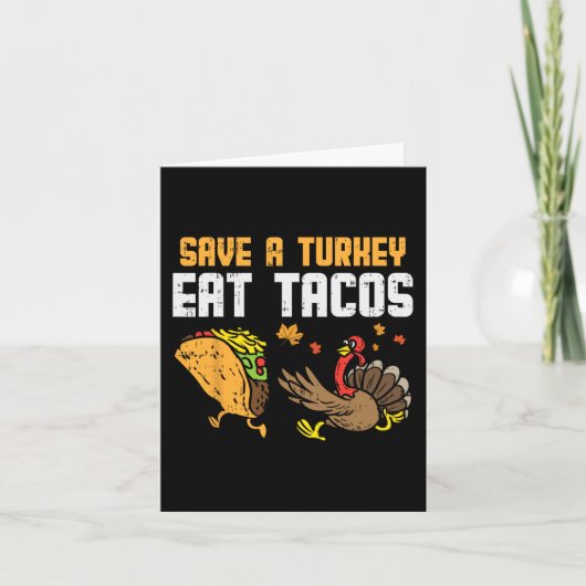 Save Turkey Eet taco's Mexicaans Fun Thanksgiving  Kaart (Voorkant)