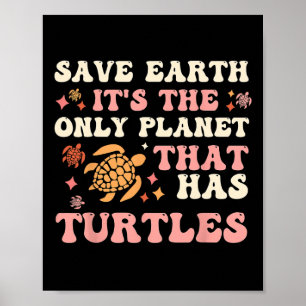 Save Turtles Earth Day 2025 voor de liefhebbers va Poster