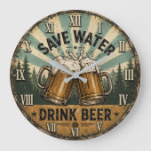 Save Water Drink Beer Funny Grote Klok (Voorkant)