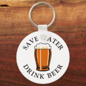 Save Water Drink Beer Sleutelhanger (Voorkant)