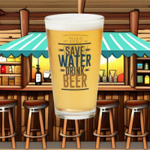 Save Water drink Bierbier Woordkunst