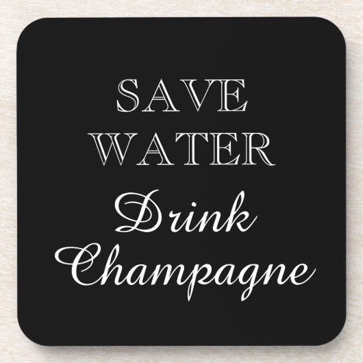 Save Water Drink Champagne grappig zwart Bier Onderzetter (Voorkant)