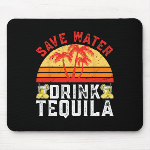 Save Water Drink Tequila Mexicaanse partij Tequila Muismat