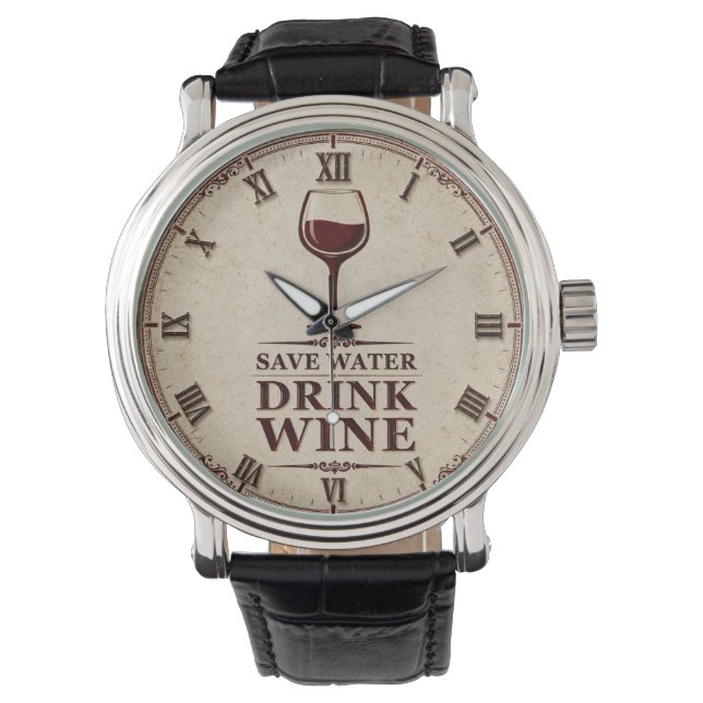 Save Water Drink Wine Horloge (Voorkant)