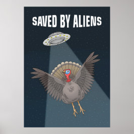 Saved By Aliens on Thanksgiving Poster