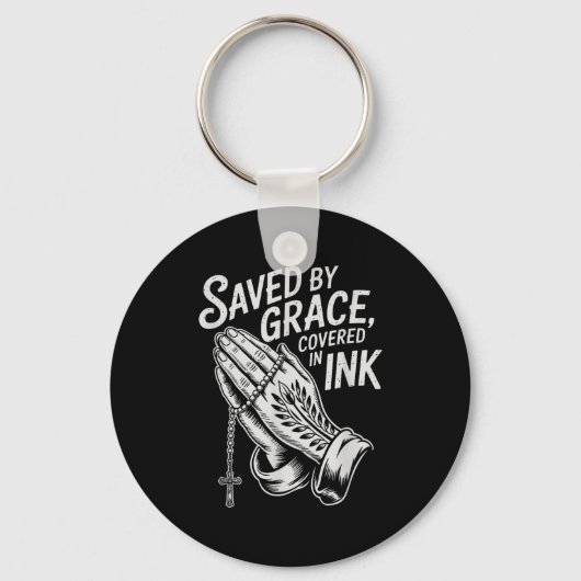 Saved By Grace Covered In Ink Christian Faith Inke Sleutelhanger (Voorkant)