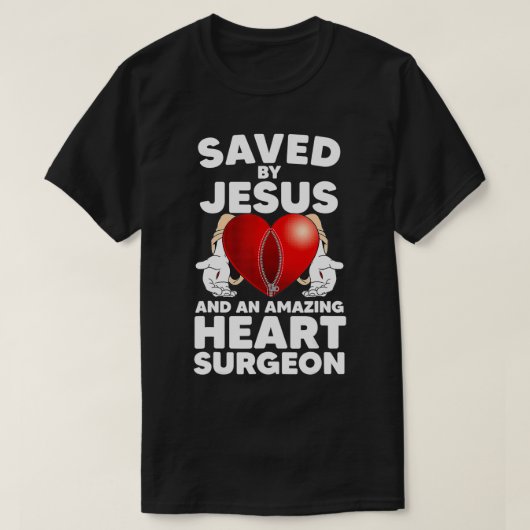 Saved by Jesus and an Amazing Heart Surgeon Recove T-shirt (Design voorkant)