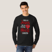 Saved By Jesus Open Heart Surgery Bypass Surgery S T-shirt (Voorkant volledig)