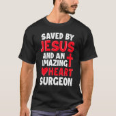 Saved by Jesus Open Heart Surgery Distressed T-shirt (Voorkant)