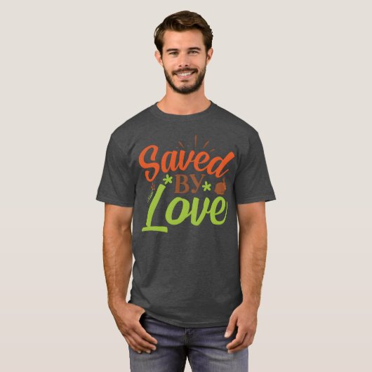 Saved By Love family T-shirt (Voorkant volledig)
