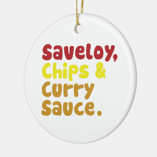 Saveloy, Chips & Curry Saus. Keramisch Ornament