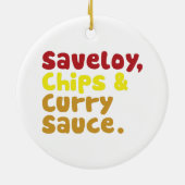 Saveloy, Chips & Curry Saus. Keramisch Ornament (Achterkant)